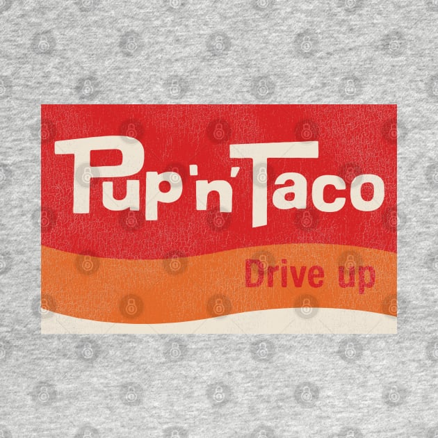 Pup 'N' Taco Defunct Fast Food Restaurant by darklordpug